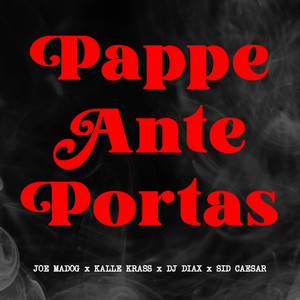 Pappe Ante Portas (Explicit)