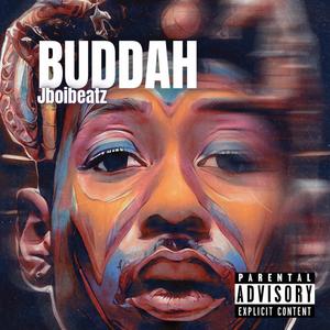 The Buddah (Explicit)