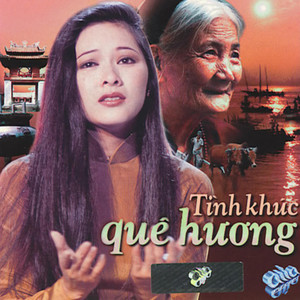 Tinh Khuc Que Huong