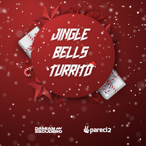 Jingle Bells Turrito (Remix)