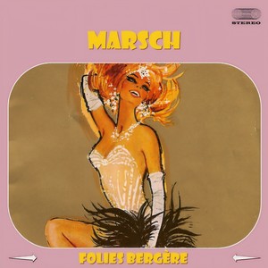 Paul Lincke - Marsch(Folies Bergère)