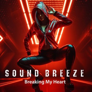 Breaking My Heart (Remixes)