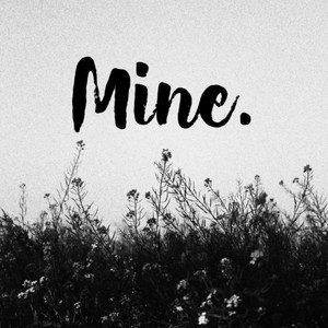 Mine (feat. f4reskin) [Explicit]