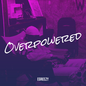 Overpowered (Explicit)