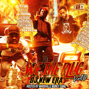 We The Plugs 10 (Indy Edition) (Hosted By Whooville Money Gang)