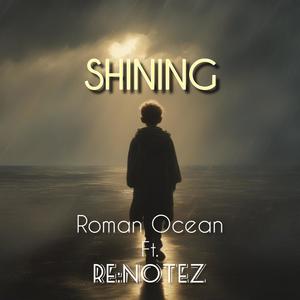 Shining (feat. RE:Notez) (Explicit)