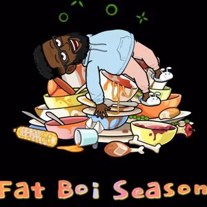 FatBoiXSeason (Explicit)