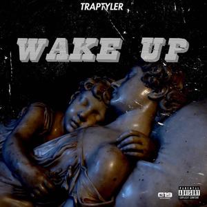 Wake Up (Explicit)