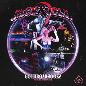 Jack & Jill (Explicit)