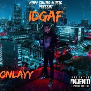 IDGAF (feat. Jamalofficiall) (Explicit)