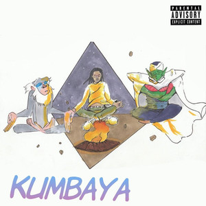 Kumbaya (Explicit)