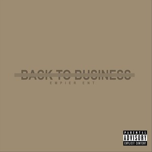 Back to Business (Explicit)