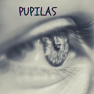 Pupilas (Explicit)