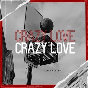 Crazy Love