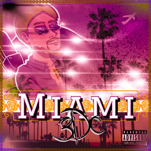 Miami (Explicit)