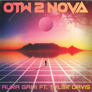 OTW 2 NOVA (Explicit)