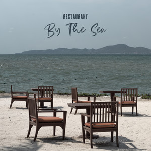 Restaurant By The Sea: Elegant Jazz Music from Seaside Resorts