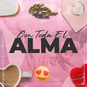 Con Toda el Alma