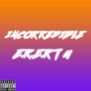 Incorregible (Explicit)