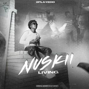 NuskiiLiving (Explicit)