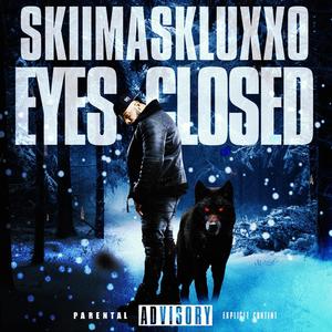 Eyes Closed (Explicit)