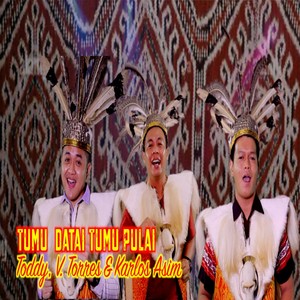 TUMU DATAI TUMU PULAI