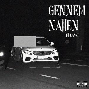 Gennem Natten (feat. Lawi) (Explicit)
