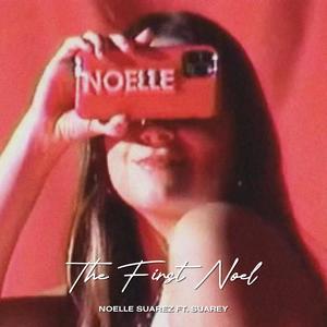 The First Noel (feat. Suarey)