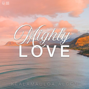 Mighty Love