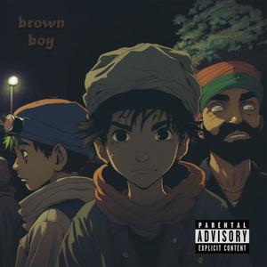 Brown Boy (Explicit)