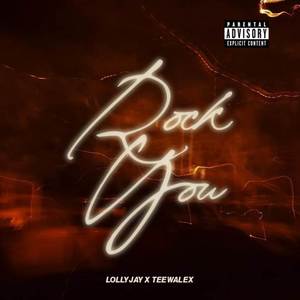 Rock You (Explicit)