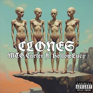 CLONES (feat. HollowLucy) (Explicit)