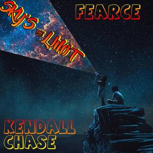 Sky's the limit (feat. Kendall Chase) (Explicit)