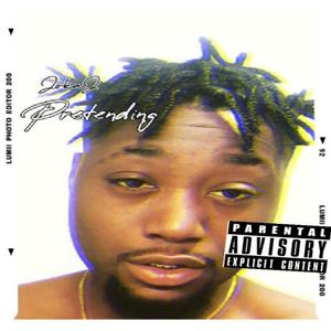 Pretending (Explicit)