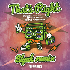 That's Right (Slynk Remix)