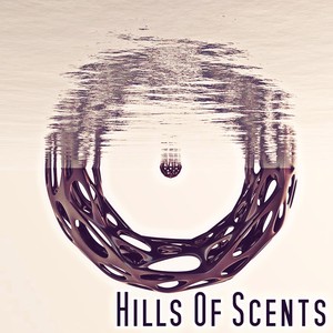 Hills Of Scents