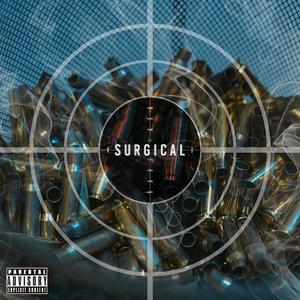 Surgical(feat. Mark Myles) (Explicit)