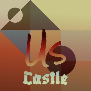 Us Castle