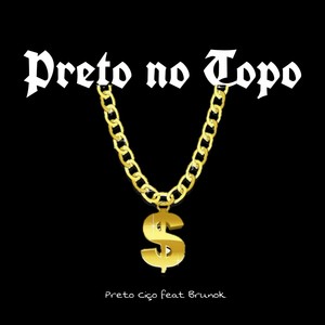 Preto no Topo (Explicit)