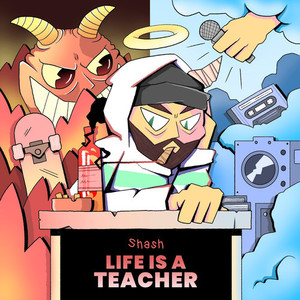 Life Is a Teacher (Explicit)