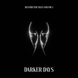 Restricted Tales Vol. 1: Darker Days