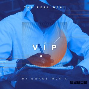 VIP: The Real Deal (Explicit)