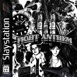 FIGHT ANTHEM (Explicit)