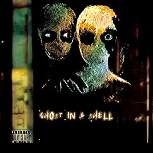 Ghost in a shell (Explicit)