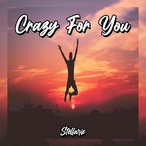 Crazy For You