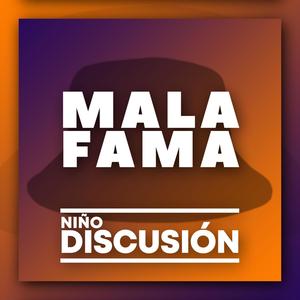 Mala Fama (Explicit)