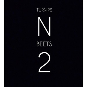 Turnips n Beets 2