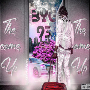 The Come Up (Explicit)