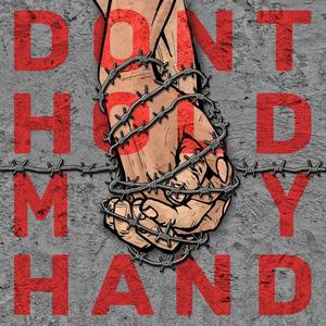 don't hold my hand (Explicit)