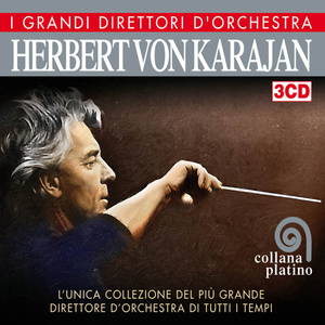 I Grandi Direttori D'Orchestra Herbert Von Karajan